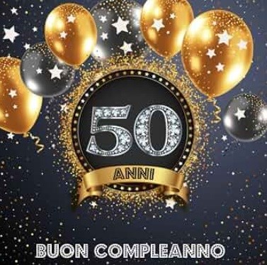 COMPLEANNO<br>i miei primi 50 anni! Daniele